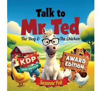 Talk to Mr. Ted: The Dog & The Chicken: 1