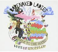 Talk To The Hand: Live In Michigan (CD + DVD) by Barenaked Ladies