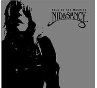 Talk To The Machine - Nid & Sancy (Vinile)
