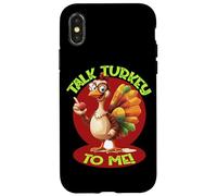 TALK TURKEY TO ME Custodia per iPhone X/XS