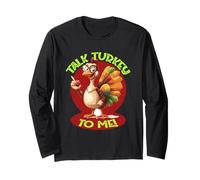 Talk Turkey TO Me Maglia a Manica