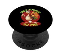 TALK TURKEY TO ME PopSockets PopGrip Adesivo