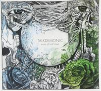 Talkdemonic - Eyes At Half Mast