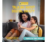 Talking About Digital Safety