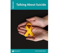 Talking About Suicide: Issues PSHE & RSE Resources for Key Stage 3 & 4: 475