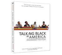 Talking Black in America 4: Performance Traditions