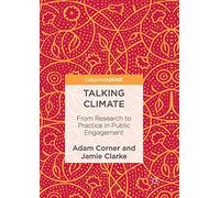 Talking Climate: From Research to Practice in Public Engagement