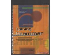 Talking grammar. Grammatica contrastiva per italiani. Per le Scuole. Con CD. Con floppy disk