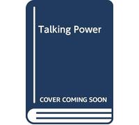 Talking Power: The Politics of Language