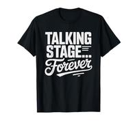 Talking Stage per Sempre Situationship Umorismo Dating Maglietta