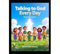 Talking to God Every Day