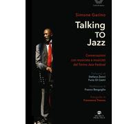 Talking TO Jazz - 2025 - Musica Practica (Scritti di musica)