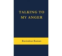 TALKING TO MY ANGER