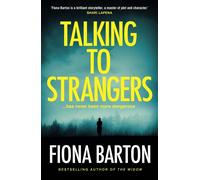 Talking to strangers: the new explosive, up-all-night crime thriller from ...