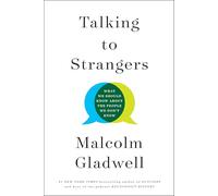 Malcolm Gladwell Talking to Strangers (Copertina rigida)