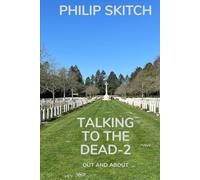 Talking to the Dead 2: Out and About