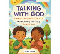 Talking with God: Special prayers for kids
