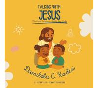 Talking with Jesus: Making Prayer a Habit for Kids