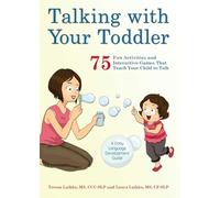 Teresa Laikko Laura Laikko Talking with Your Toddler (Tascabile)