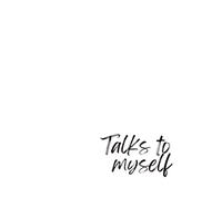 Talks to myself: Heilung beginnt wenn du dir selbst zuhörst