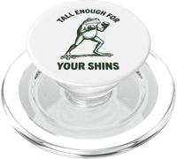 Tall Enough For Your Shins Divertente PopSockets PopGrip per MagSafe