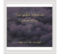 Tall Grass Captains Of Greater Chicago - She Moved Through