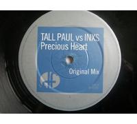 Tall Paul vs INXS - TALL PAUL VS INXS / PRECIOUS HEART