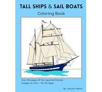 Tall Ships and Sail Boats Coloring Book