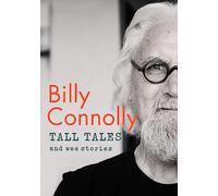 Tall Tales and Wee Stories: The Best of Billy Connolly