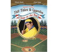 Tall Tales & Legends - Casey at the Bat