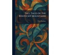 Tall Tales of the Kentucky Mountains