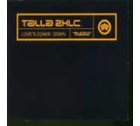 Talla 2XLC - Love'S Comin' Down