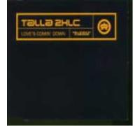 Talla 2XLC Love's Comin Down (CD)