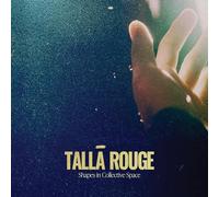 Talia Rouge Shapes In Collective Space (CD)