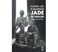 TALLADOR DE JADE DE YANLUN,EL