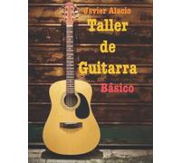 TALLER DE GUITARRA: Básico. Niveles 1,2 y 3
