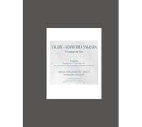 TALLER - GEOMETRÍA SAGRADA - El lenguaje del Alma: PARTE IV - INTEGRACIÓN y EXPANSIÓN