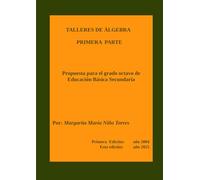 TALLERES DE ÁLGEBRA - 1: Para el grado Octavo de Educación Secundaria