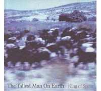 Tallest Man on Earth - King of Spain