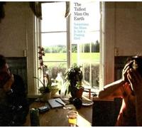 Tallest Man On Earth - Sometimes The Blues Is Just A Passing Bird