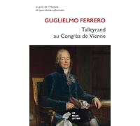 Talleyrand Au Congres De Vienne: 1814-1815
