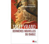 Talleyrand: Dernières nouvelles du diable