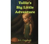 Tallie's Big Little Adventure