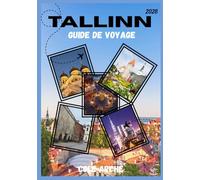 TALLINN GUIDE DE VOYAGE 2026