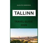 TALLINN TRAVEL GUIDE 2026