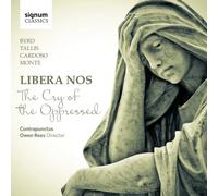 Tallis/Byrd/De Monte/Cardoso/Peerson/De Cristo - Libera Nos Cry Of The Oppressed