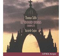Tallis, T. - Complete Keyboard Works