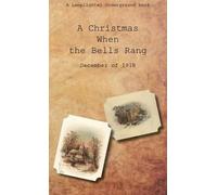 Tallmadge Swartzfager A Christmas When the Bells Rang (Tascabile)