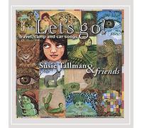 Tallman, Susie & Friends - Let's Go! Travel Camp & Car Songs