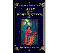 Tally and the Secret Fairy Door